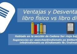 Ventajas y desventajas del libro físico frente al libro digital