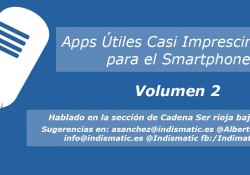 Apps Útiles Casi Imprescindibles para el Smartphone gratis vol. 2