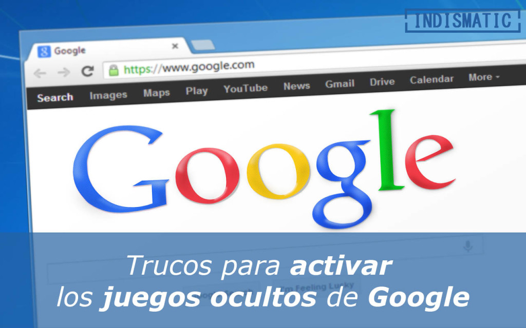 Trucos para activar los juegos ocultos de Google