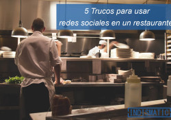 5 Trucos para usar las redes sociales en un restaurante
