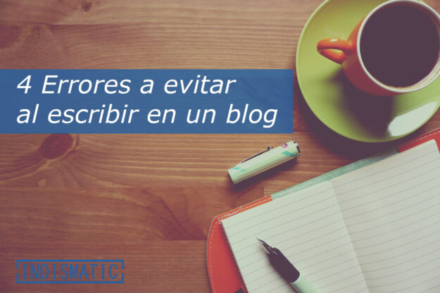 4 Errores a evitar al escribir en un blog 4 Errores a evitar al escribir en un blog