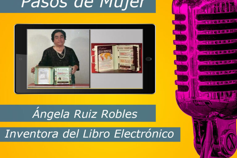 Ángela Ruiz Robles Inventora del libro electrónico