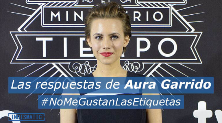 Las Respuestas de Aura Garrido Actriz de El Ministerio del Tiempo