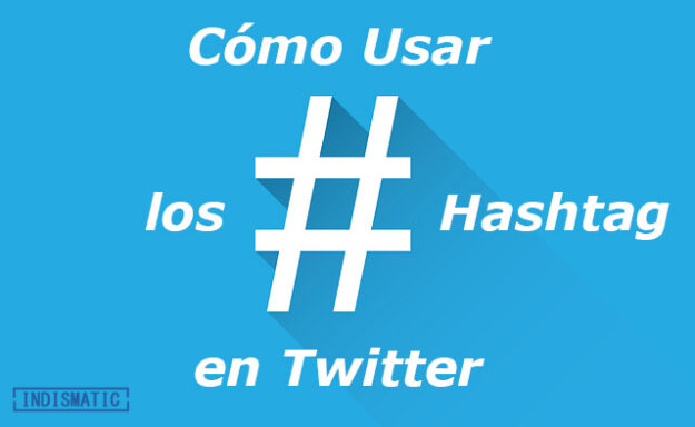 Cómo Usar los hashtag en twitter Cómo Usar los #hashtag en twitter