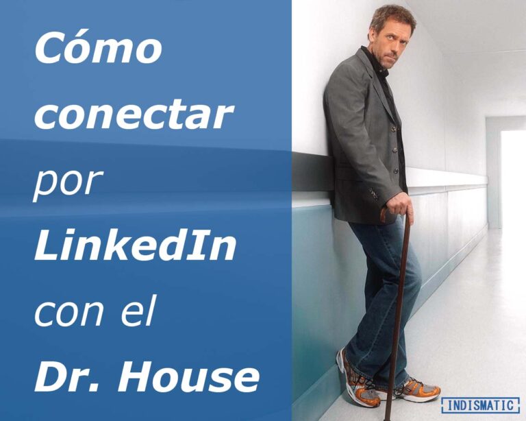Cómo conectar por LinkedIn con el Dr. House