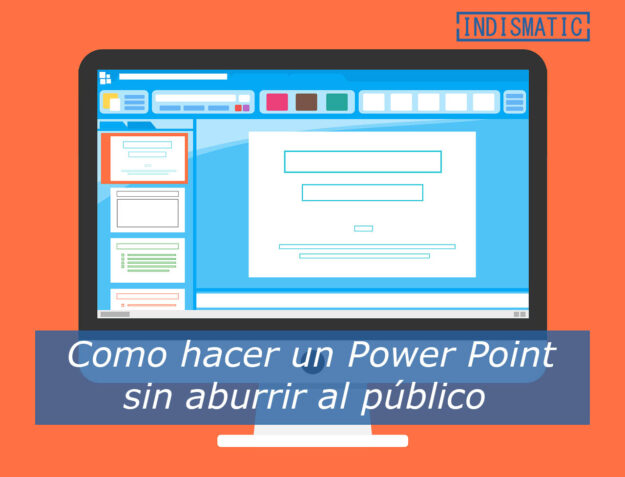 Como hacer un Power Point sin aburrir al público