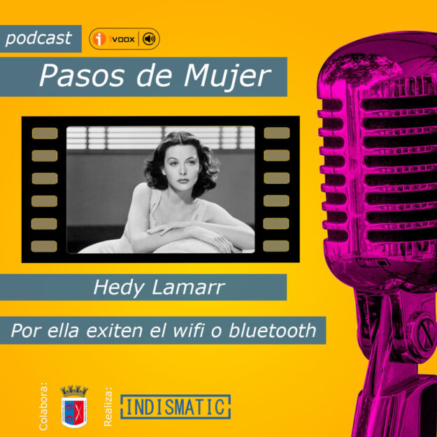 En el 2º podcast de Pasos de Mujer nos centramos en la figura de Hedy Lamarr, su nombre será extraño que os diga algo, bueno quizás si eres un apasionado del cine es posible que el nombre este retumbando en tu cabeza. Pero fue la inventora  de los primeros pasos para el nacimiento del wifi o bluetooth, el medio muy posiblemente que estas usando para escuchar este mismo podcast. En el 2º podcast de Pasos de Mujer nos centramos en la figura de Hedy Lamarr, su nombre será extraño que os diga algo, bueno quizás si eres un apasionado del cine es posible que el nombre este retumbando en tu cabeza. Pero fue la inventora de los primeros pasos para el nacimiento del wifi o bluetooth, el medio muy posiblemente que estas usando para escuchar este mismo podcast.