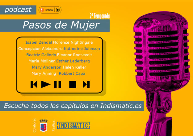 Nueva edición del podcast, Pasos de Mujer, realizado por Alberto Sánchez Vicente, para dar a conocer la huella de mujeres destacadas. Esta acción de Indismatic, tiene dos razones fundamentales. El primero es mostrar la vida de mujeres destacadas. Y la segunda razón es mostrar la utilidad de los podcast como herramienta tecnológica para realizar divulgación de temas específicos.